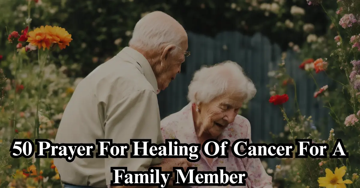 50 Prayer For Healing Of Cancer [Faith, Miracles & Hope]
