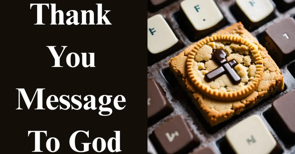 60 Thank You Message To God For All The Blessings And Thanksgiving Prayers