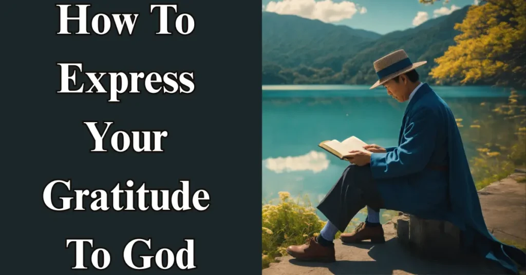 How To Express Your Gratitude To God