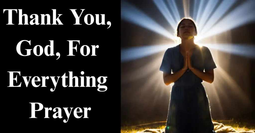 Thank You, God, For Everything Prayer