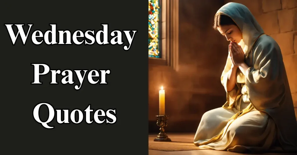 Wednesday Prayer Quotes