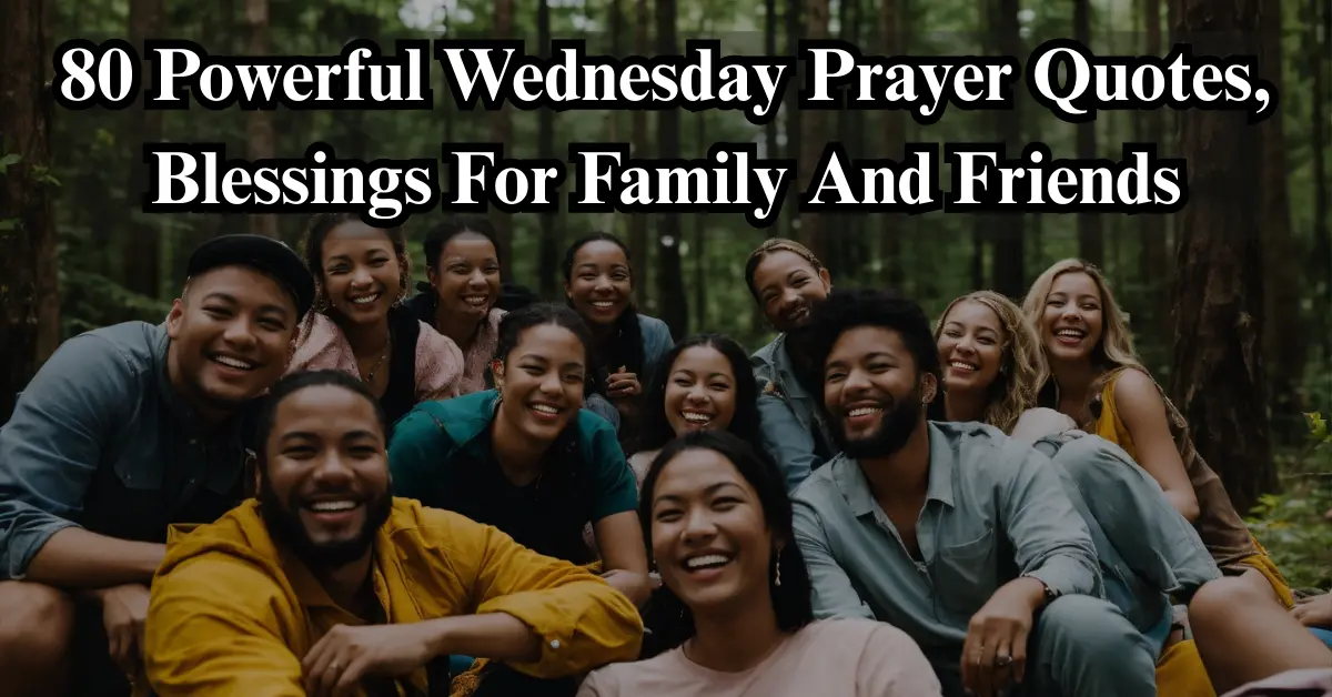 80 Powerful Wednesday Prayer Quotes [Inspiration & Blessings]