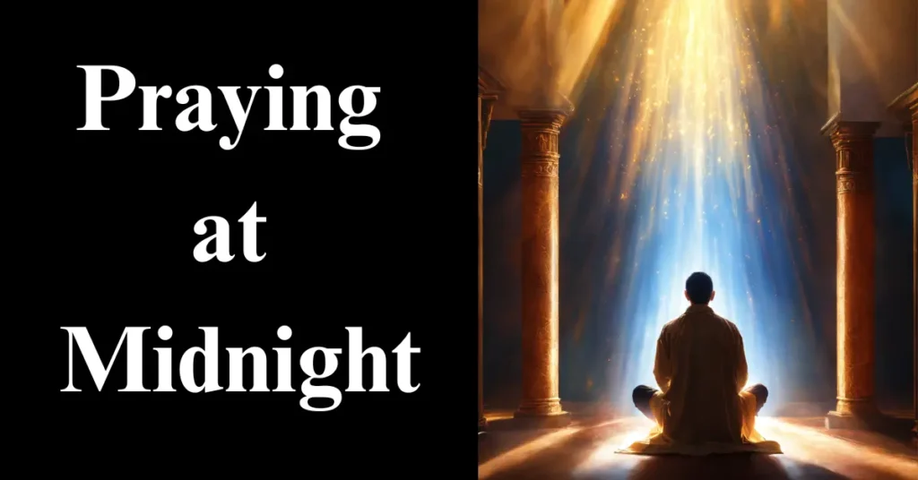 Praying at Midnight: