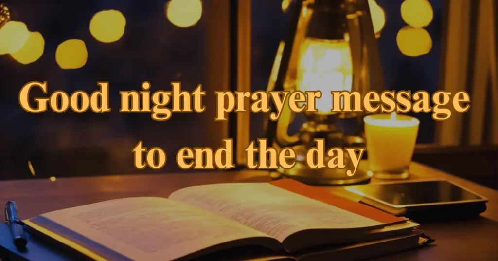 Good night prayer message to end the day