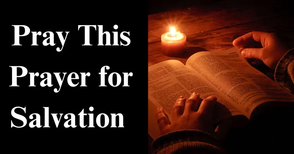 Pray This Prayer for Salvation: