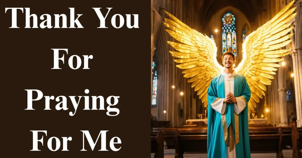 100 Deep Thank You For Praying For Me Quotes And Messages