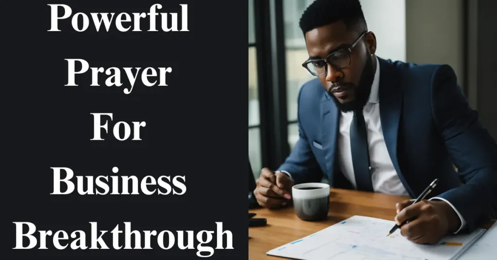 Powerful Prayer For Business Breakthrough