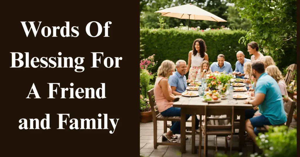 Words Of Blessing For A Friend and Family