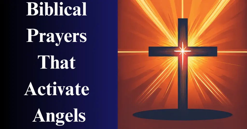 Biblical Prayers That Activate Angels