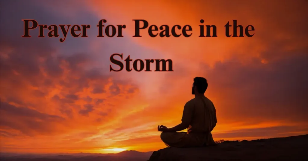 7. Prayer for Peace in the Storm