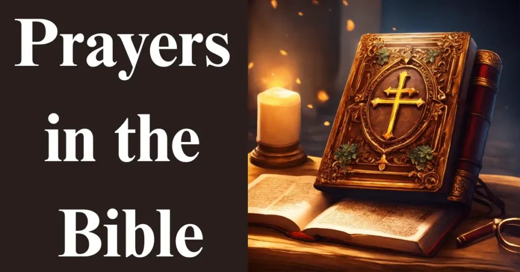 8 Powerful Prayers in the Bible