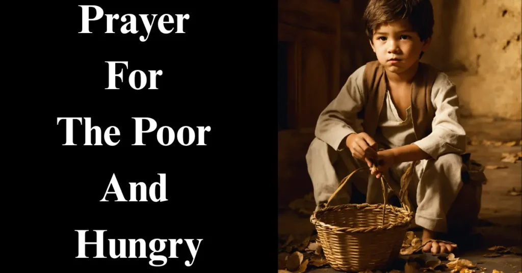 Prayer For The Poor And Hungry