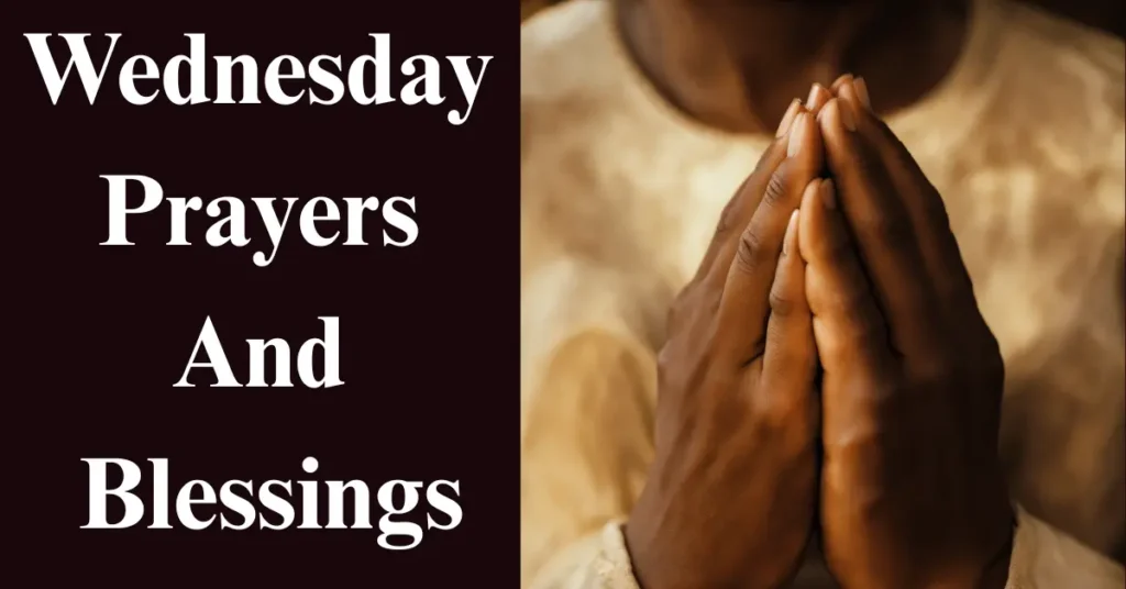 Wednesday Prayers And Blessings