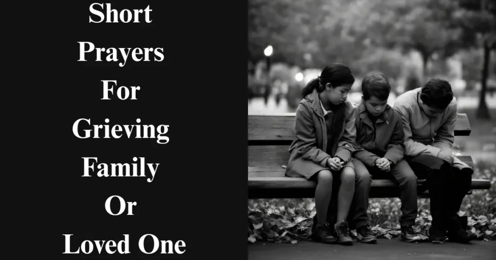 110 Comforting Messages And Short Prayers For Grieving Family Or Loved One