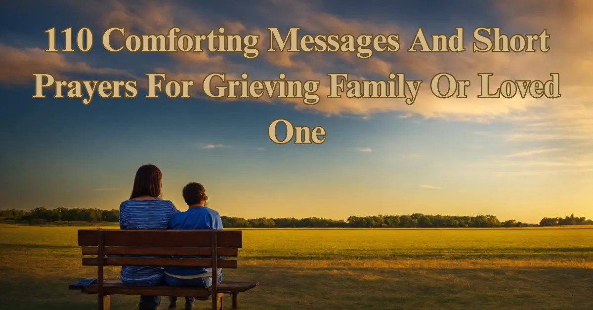 110 Comforting Messages & Short Prayers [Healing]