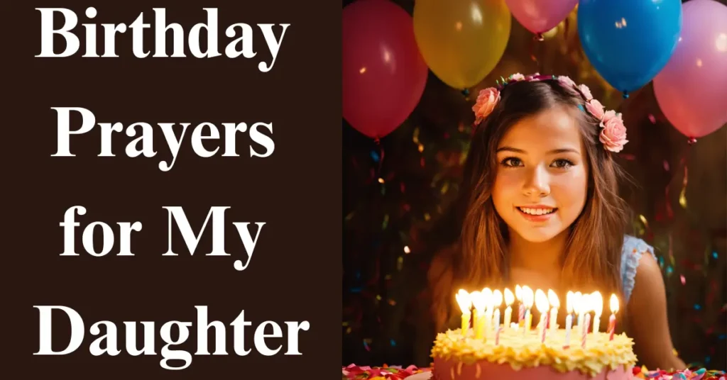 100 Deep Heart Touching Birthday Prayers for My Daughter