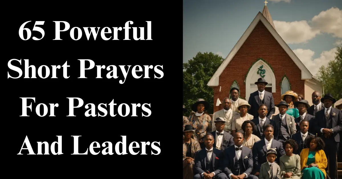 65 Powerful Short Prayers for Pastors and Leaders [Divine Guidance]