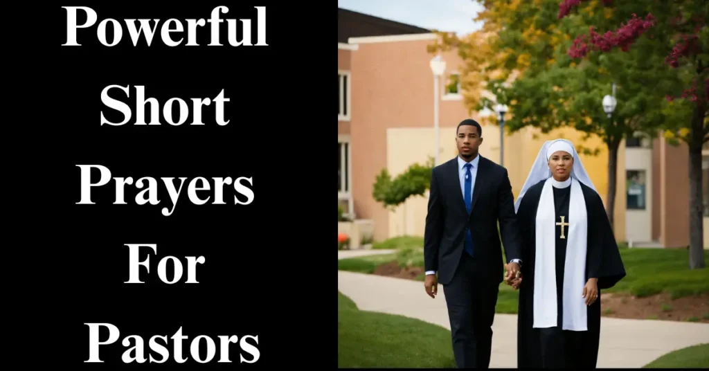 Powerful Short Prayers For Pastors