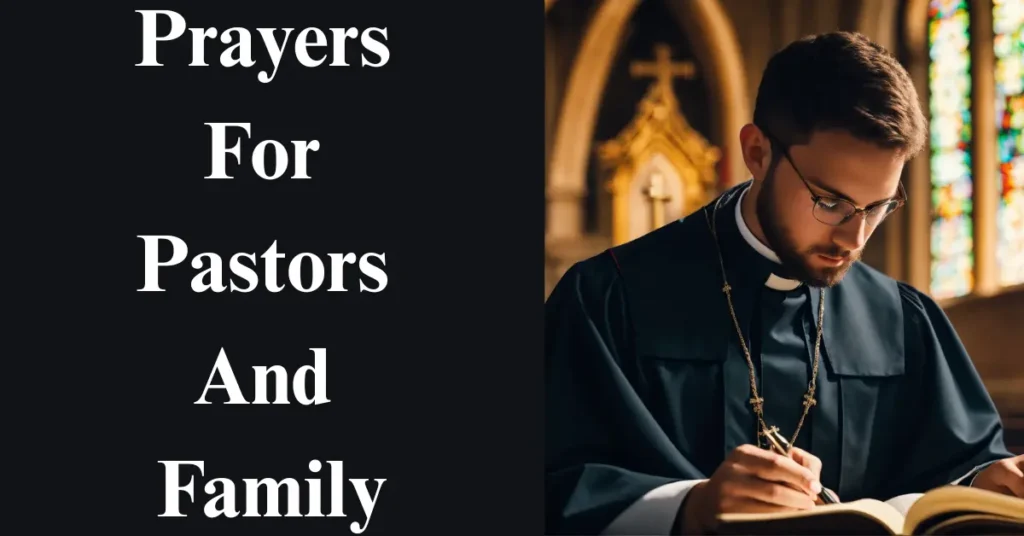 Prayers For Pastors And Family