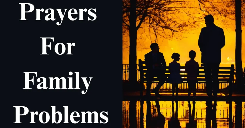Prayers For Family Problems