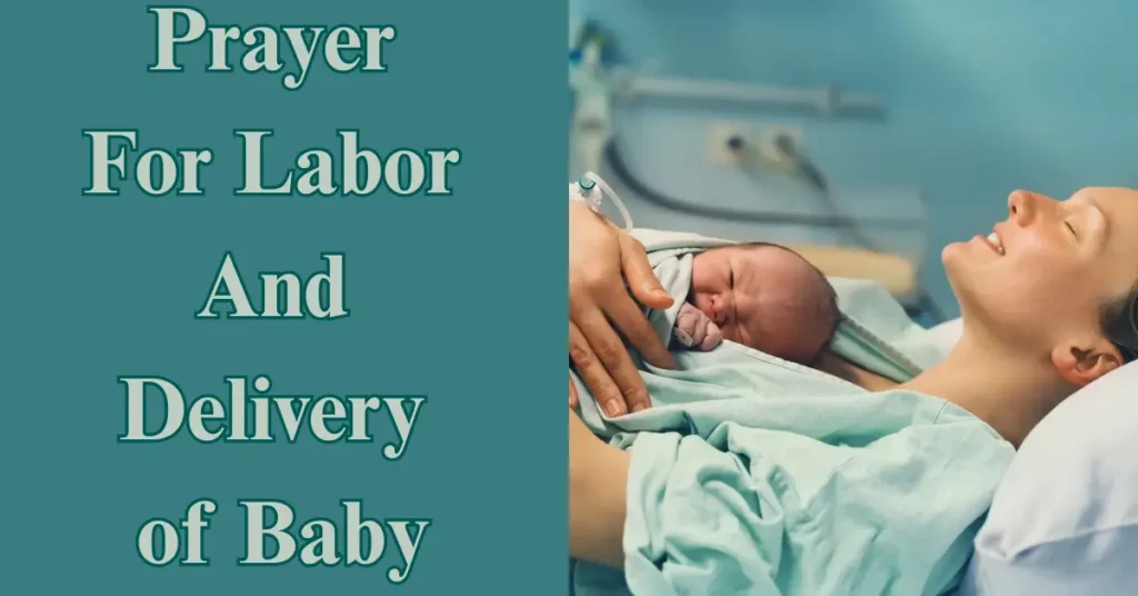 Prayer For Labor And Delivery of Baby