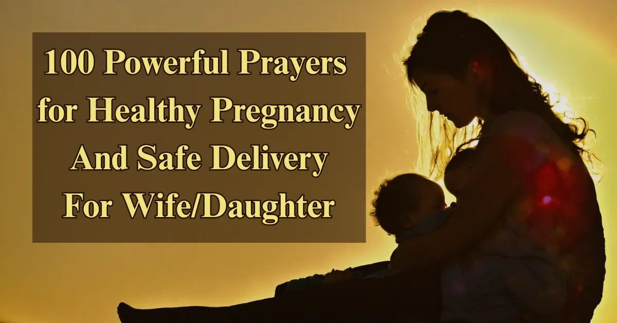 100 Prayers for Healthy Pregnancy [Blessed Delivery]