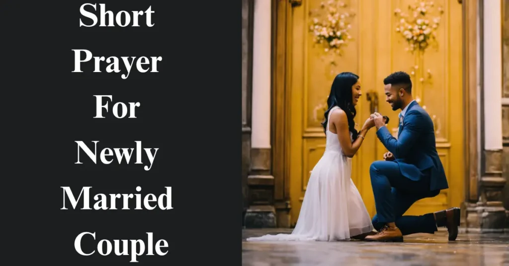 Short Prayer For Newly Married Couple