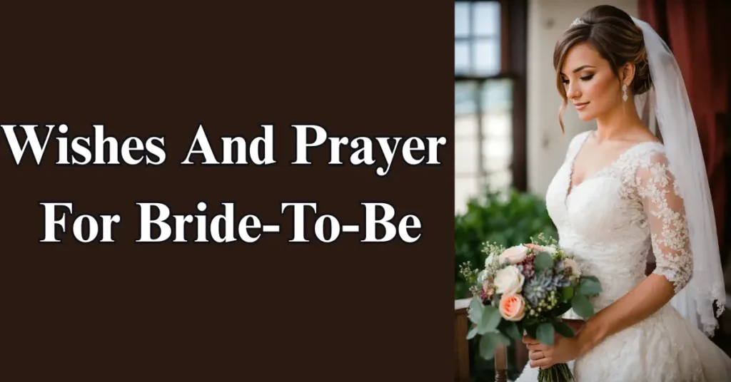 Wishes And Prayer For Bride-To-Be