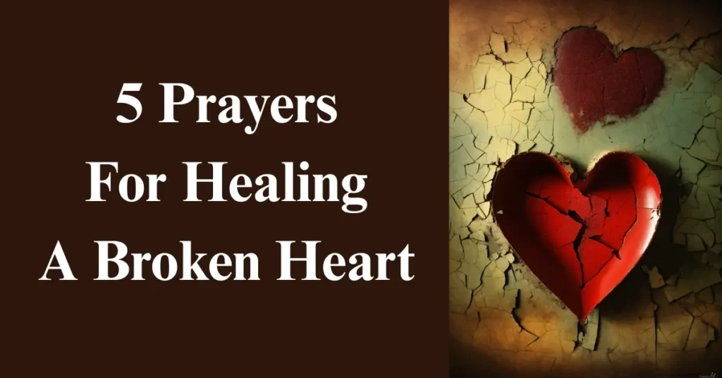 5 Prayers for Healing a Broken Heart