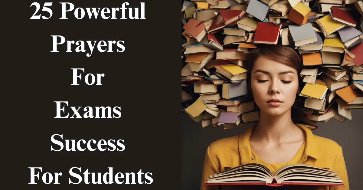 25 Powerful Prayers for Exam Success [Peace & Top Results]