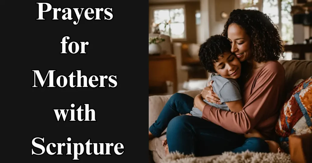 Prayers for Mothers with Scripture