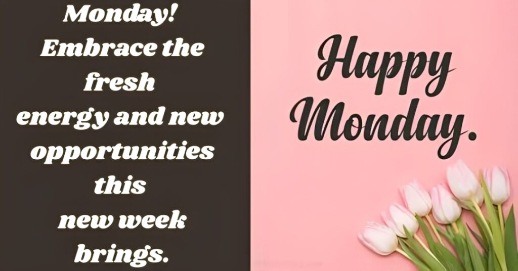 200+ Good Morning Monday Blessings to Start Your Week Right