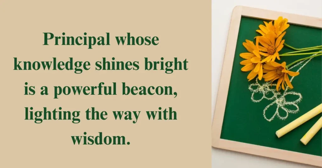 70 Appreciation And Nice Beautiful Lines For Principal