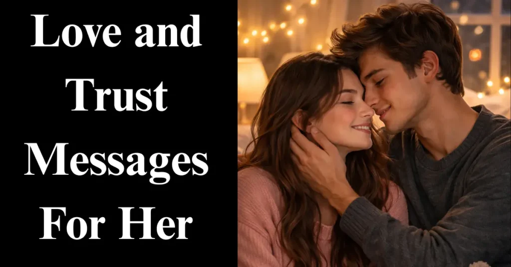 Love and Trust Messages For Her