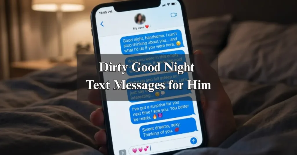 Dirty Good Night Text Messages for Him