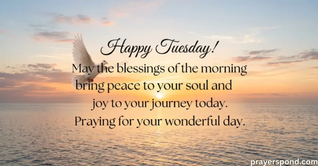 Joyful Tuesday Morning Blessings & Prayers
